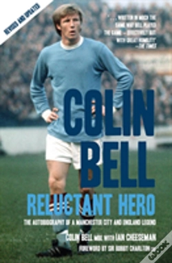 Capa do artigo Colin Bell - Reluctant Hero