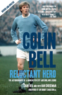 Colin Bell - Reluctant Hero - Preview