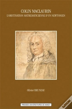 Capa do artigo Colin Maclaurin ; L'Obstination Mathématicienne D'Un Newtonien