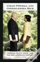 Colin Powell And Condoleezza Rice