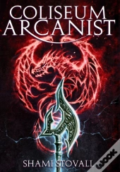 Coliseum Arcanist