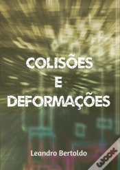 Capa do artigo Colisões E Deformações