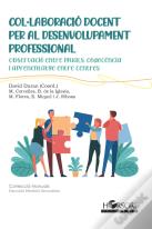 Col·Laboració Docent Per Al Desenvolupament Professional