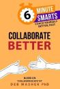 Collaborate Better - Preview