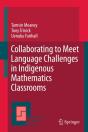 Collaborating To Meet Language Challenges In Indigenous Mathematics Classrooms - Preview