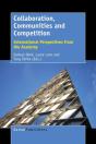 Collaboration, Communities And Competition: International Perspectives From The Academy - Preview