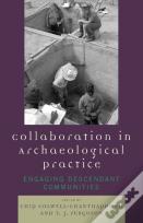 Collaboration In Archaeological Practice