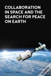 Capa do artigo Collaboration In Space And The Search For Peace On Earth