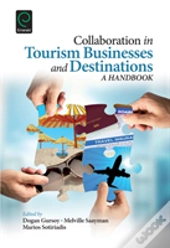 Collaboration In Tourism Businesses And Destinations