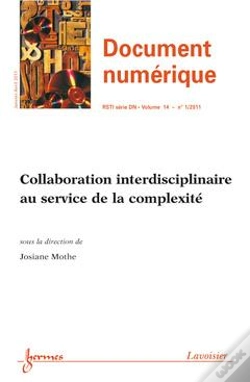 Capa do artigo Collaboration Interdisciplinaire Au Service De La Complexite Document Numerique Rsti Serie Dn Vol 14
