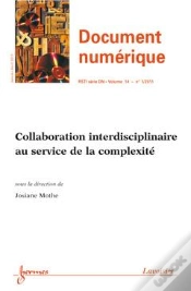 Capa do artigo Collaboration Interdisciplinaire Au Service De La Complexite Document Numerique Rsti Serie Dn Vol 14