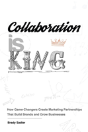 Collaboration Is King - Preview