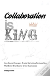 Capa do artigo Collaboration Is King