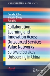 Capa do artigo Collaboration, Learning And Innovation Across Outsourced Services Value Networks