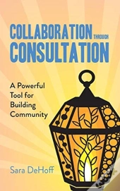 Collaboration Through Consultation