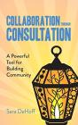 Collaboration Through Consultation - Preview