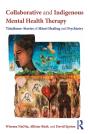 Collaborative And Indigenous Mental Health Therapy - Preview