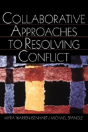 Collaborative Approaches To Resolving Conflict - Preview
