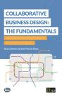 Collaborative Business Design: The Fundamentals - Preview