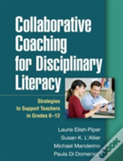 Collaborative Coaching For Disciplinary Literacy