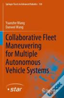Collaborative Fleet Maneuvering For Multiple Autonomous Vehicle Systems