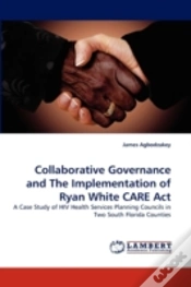 Capa do artigo Collaborative Governance And The Implementation Of Ryan White Care Act