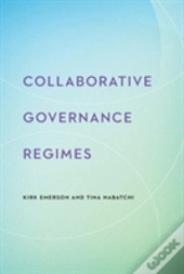 Collaborative Governance Regimes