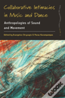 Collaborative Intimacies In Music And Dance