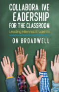 Collaborative Leadership For The Classroom