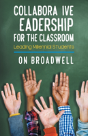 Collaborative Leadership For The Classroom - Preview