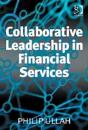 Collaborative Leadership In Financial Services - Preview