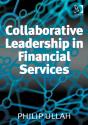 Collaborative Leadership In Financial Services - Preview