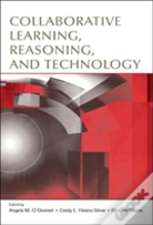 Collaborative Learning, Reasoning, And Technology