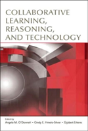 Collaborative Learning, Reasoning, And Technology - Preview