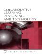Collaborative Learning, Reasoning, And Technology - Preview