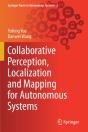 Collaborative Perception, Localization And Mapping For Autonomous Systems - Preview
