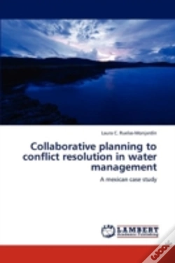 Capa do artigo Collaborative Planning To Conflict Resolution In Water Management
