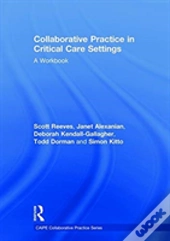 Collaborative Practice In Critical Care Settings