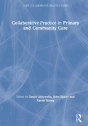 Collaborative Practice In Primary And Community Care - Preview