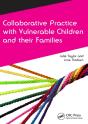 Collaborative Practice With Vulnerable Children And Their Families - Preview