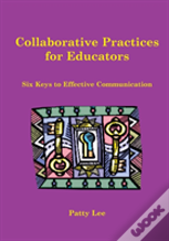 Collaborative Practices For Educators