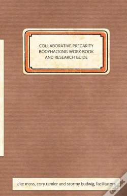 Capa do artigo Collaborative Precarity Bodyhacking Work-Book And Guide