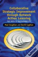 Collaborative Strategic Improvement Through Network Action Learning