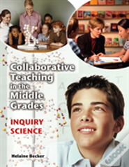 Collaborative Teaching In The Middle Grades