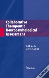 Collaborative Therapeutic Neuropsychological Assessment