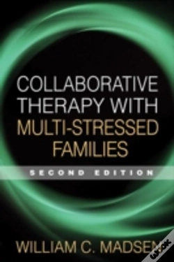 Capa do artigo Collaborative Therapy With Multi-Stressed Families, Second Edition