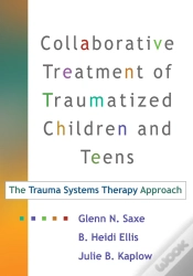 Capa do artigo Collaborative Treatment Of Traumatized Children And Teens
