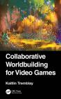 Collaborative Worldbuilding For Video Games - Preview