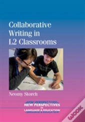 Collaborative Writing In L2 Classrooms