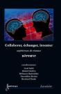 Collaborer, Échanger, Inventer ; Expériences De Réseaux ; H2ptm'07 - Preview